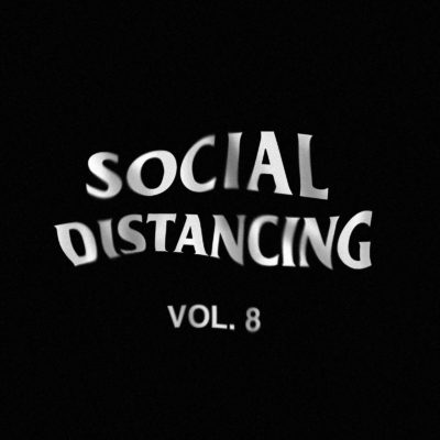 Social Distancing Vol. 8 